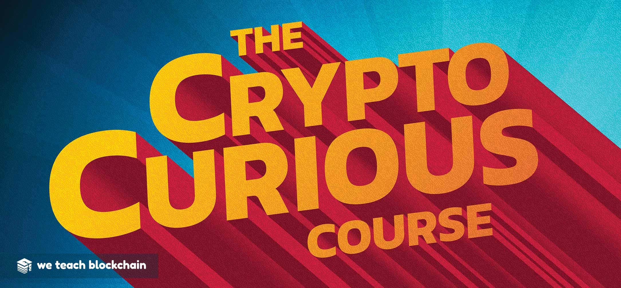 Crypto Curious Course Slides