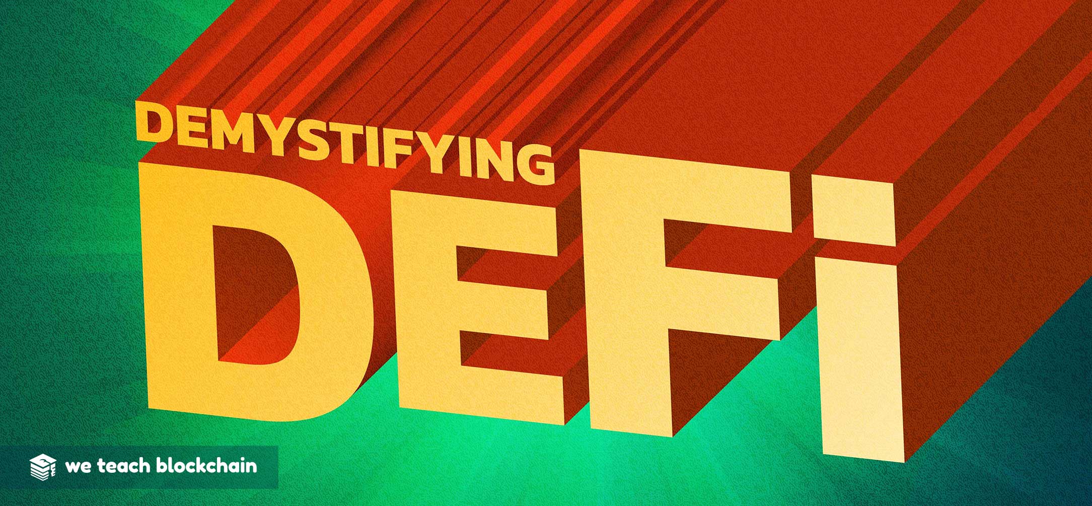 Demystifying DeFi Part Two